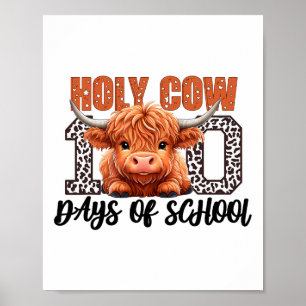 Heilige Kuh 100 Tage Schullehrer Schüler Mädchen Poster