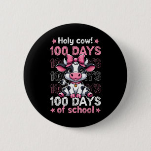 Heilige Kuh 100 Tage Schulmädchen Frauen 100. Tag Button