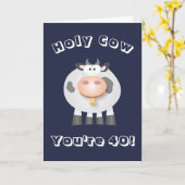 Heilige Kuh, du bist 40! Funny over the hill Gebur Karte (Gelbe Blume)