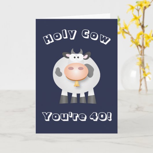 Heilige Kuh, du bist 40! Funny over the hill Gebur Karte (Gelbe Blume)