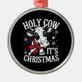 Heilige Kuh Es ist Weihnachten Funny Cow Lover Far Ornament Aus Metall (Vorne)