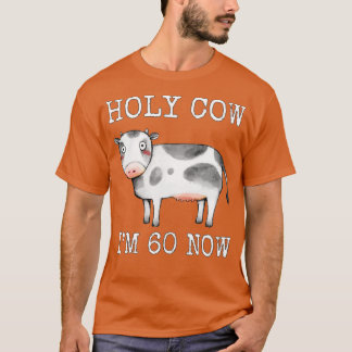 Heilige Kuh ich bin 60 jetzt lustig 60. Geburtstag T-Shirt