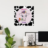 Heilige Kuh, ich bin eins Poster (Heimbüro)