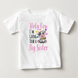 Heilige Kuh, ich werde eine große Schwester 2024 s Baby T-shirt