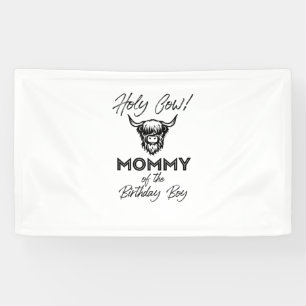 Heilige Kuh Mommy of the Birthday Boy Highland Cow Banner
