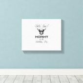 Heilige Kuh Mommy of the Birthday Boy Highland Cow Leinwanddruck (Insitu (Holzboden))