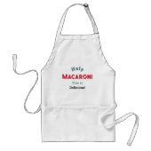 Heilige Macaroni! Funny Zitat Schürze (Vorne)