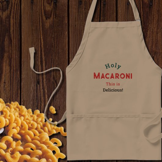 Heilige Macaroni! Funny Zitat Schürze