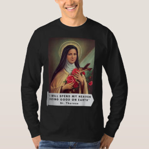 Heilige Therese von Lisieux Heilige Therese des Ki T-Shirt