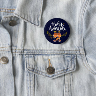Heiliger Aperoli Witziger Trendiger Aperol Spritz Button