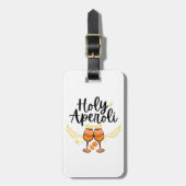 Heiliger Aperoli Witziger Trendiger Aperol Spritz Gepäckanhänger (Vorderseite vertikal)