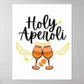 Heiliger Aperoli Witziger Trendiger Aperol Spritz  Poster (Vorne)