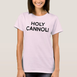 Heiliger Cannoli T - Shirt