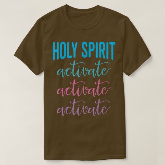 Heiliger Geist aktiviert Christliche religiöse Jes T-Shirt (Design vorne)