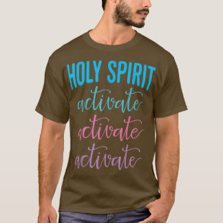 Heiliger Geist aktiviert Christliche religiöse Jes T-Shirt