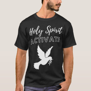 Heiliger Geist aktiviert - Funny Christlich Religi T-Shirt