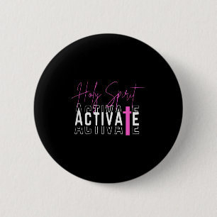 Heiliger Geist aktiviert Rosa Button