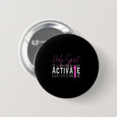 Heiliger Geist aktiviert Rosa Button (Vorne & Hinten)