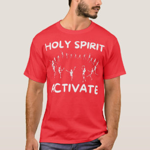 Heiliger Geist aktiviert Sonnentanz Skelett T-Shirt