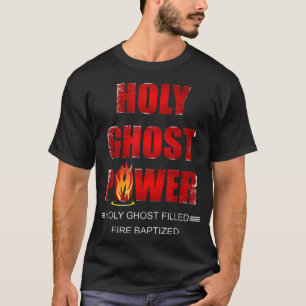 Heiliger Geist Power Geist gefüllt PfingstApostol T-Shirt