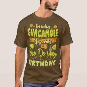 Heiliger Guacamole Cinco De Mayo Birthday Meican F T-Shirt