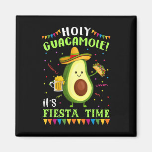 Heiliger Guacamole Es ist Fiesta Time T Shirt für Magnet