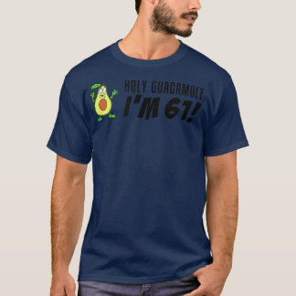 Heiliger Guacamole Ich bin 61 Cartoon Avocado Vegg T-Shirt