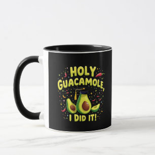Heiliger Guacamole ich tat es Abschluss Cinco De M Tasse