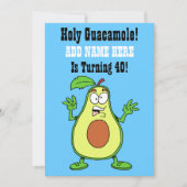 Heiliger Guacamole Jemand dreht 40 Avocado Einladung (Vorderseite)