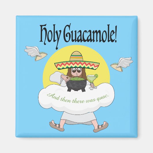 Heiliger Guacamole Magnet (Vorne)