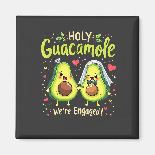 Heiliger Guacamole Wir sind Verlobte Paarbride Magnet (Vorne)