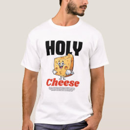 Heiliger Käse. T-Shirt