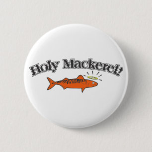 Heiliger Mackerel Funny Fishing Button