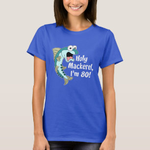 Heiliger Mackerel ich bin 80 (ON DARK) T-Shirt