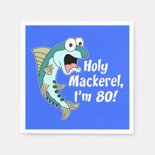 Heiliger Mackerel I'm 80 Blue 80. Party Napkins Serviette (Vorderseite)