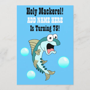 Heiliger Makrele, jemand macht 75 Funny Fish Einladung