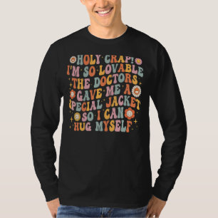 Heiliger Mist, ich bin so liebenswert, dass mir di T-Shirt