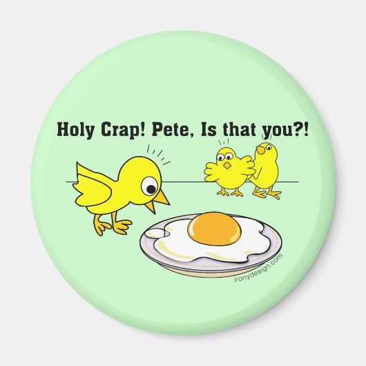 Heiliger Mist! Pete, bist du das? Magnet (Vorne)