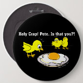 Heiliger Mist! Pete Funny Design Button (Vorne & Hinten)