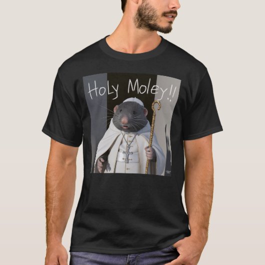 Heiliger Moley T-Shirt (Vorderseite)