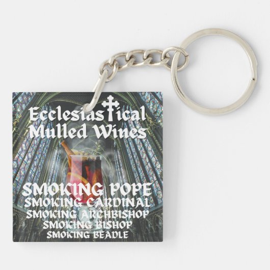 Heiliger Moly, Ecclesiastical Mulled Wines Schlüsselanhänger (Rückseite)