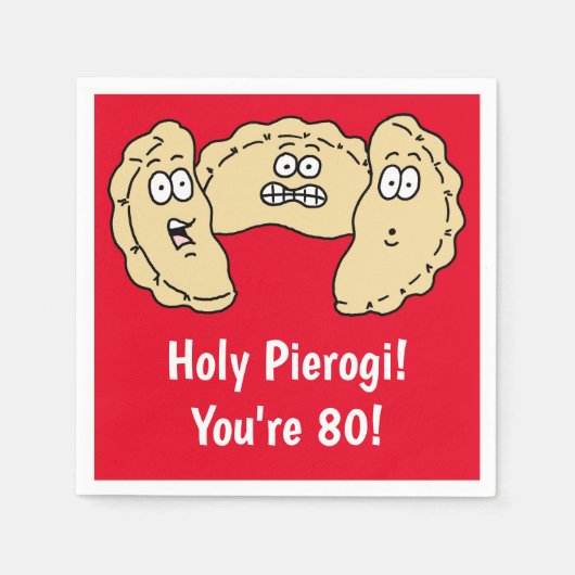Heiliger Pierogi I'm 80 Funny Polish Napkins Serviette (Vorderseite)