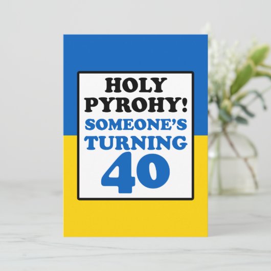 Heiliger Pyrohy! Jemand, der 40 Ukraine umdreht, l Einladung (Stehend Vorderseite)