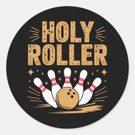 Heiliger Roller Bowling Spaß für Fun-Loving Bowler Runder Aufkleber (Vorderseite)