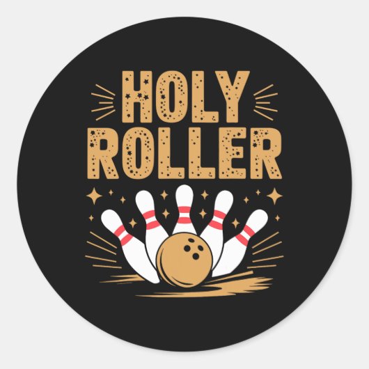 Heiliger Roller Bowling Spaß für Fun-Loving Bowler Runder Aufkleber (Vorderseite)