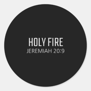 Heiliges Feuer - Jeremia 20_9 Bibel Religiöser Ver Runder Aufkleber