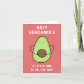 Heiliges Guacamole-Schwangerschaftsbaby auf dem We Karte (Vorderseite)