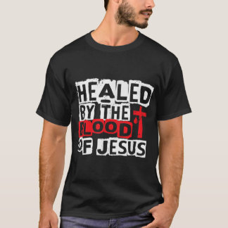 Heilt durch das Blut Jesu Christlichen Kreuzfait T-Shirt
