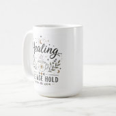 Heilung… Bitte Tasse halten (Vorderseite Links)