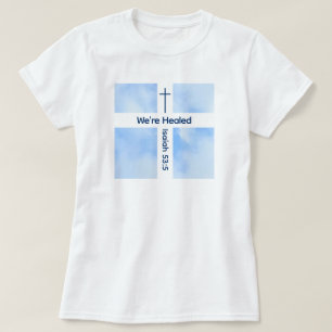 Heilung der Christlichen Kreuz-Verse T-Shirt